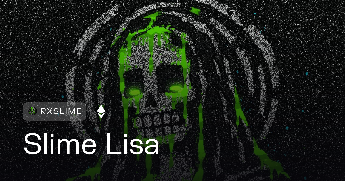 Slime Lisa by @RXSLIME | Transient Labs